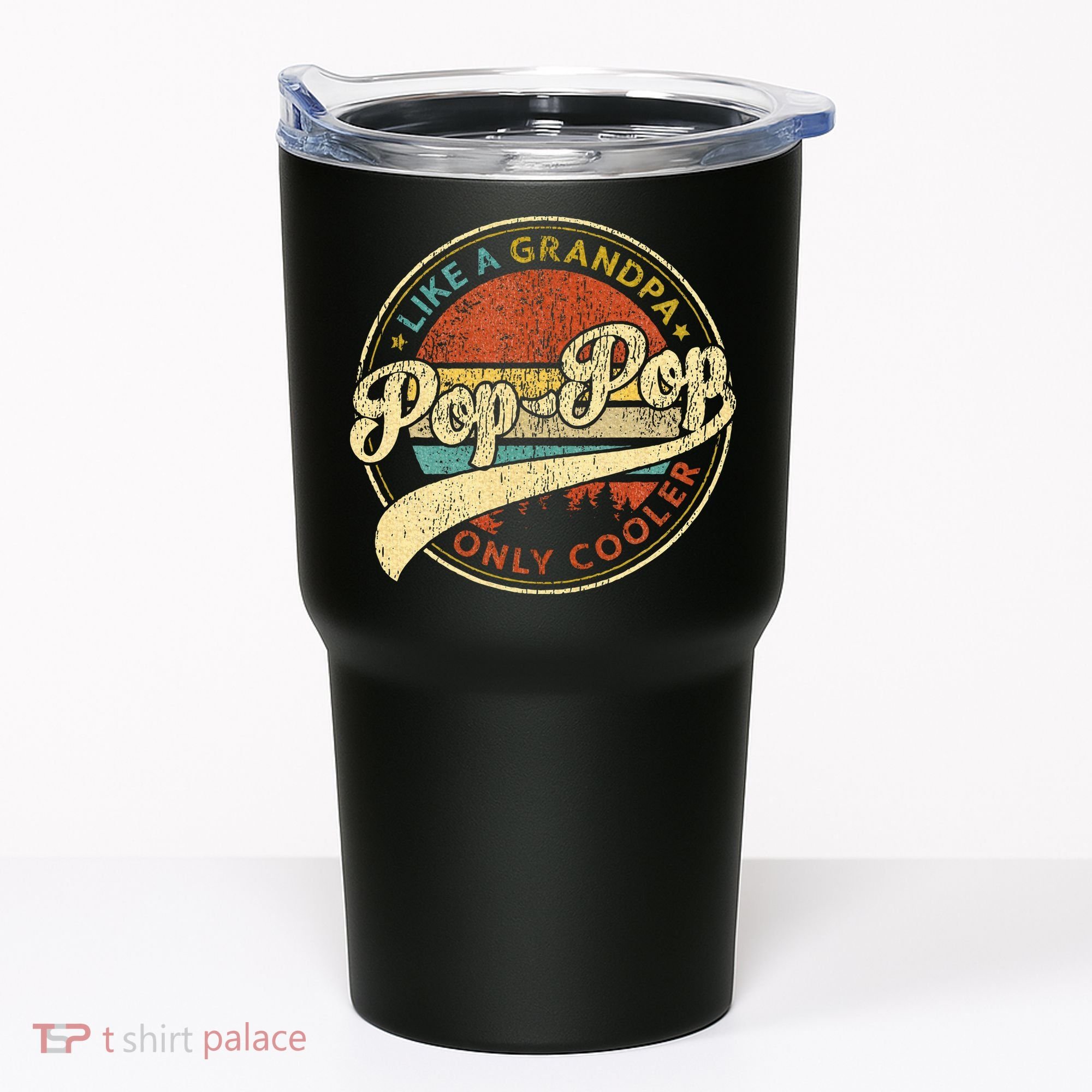 Pop Pop Like A Grandpa Only Cooler Fathers Day Tumbler