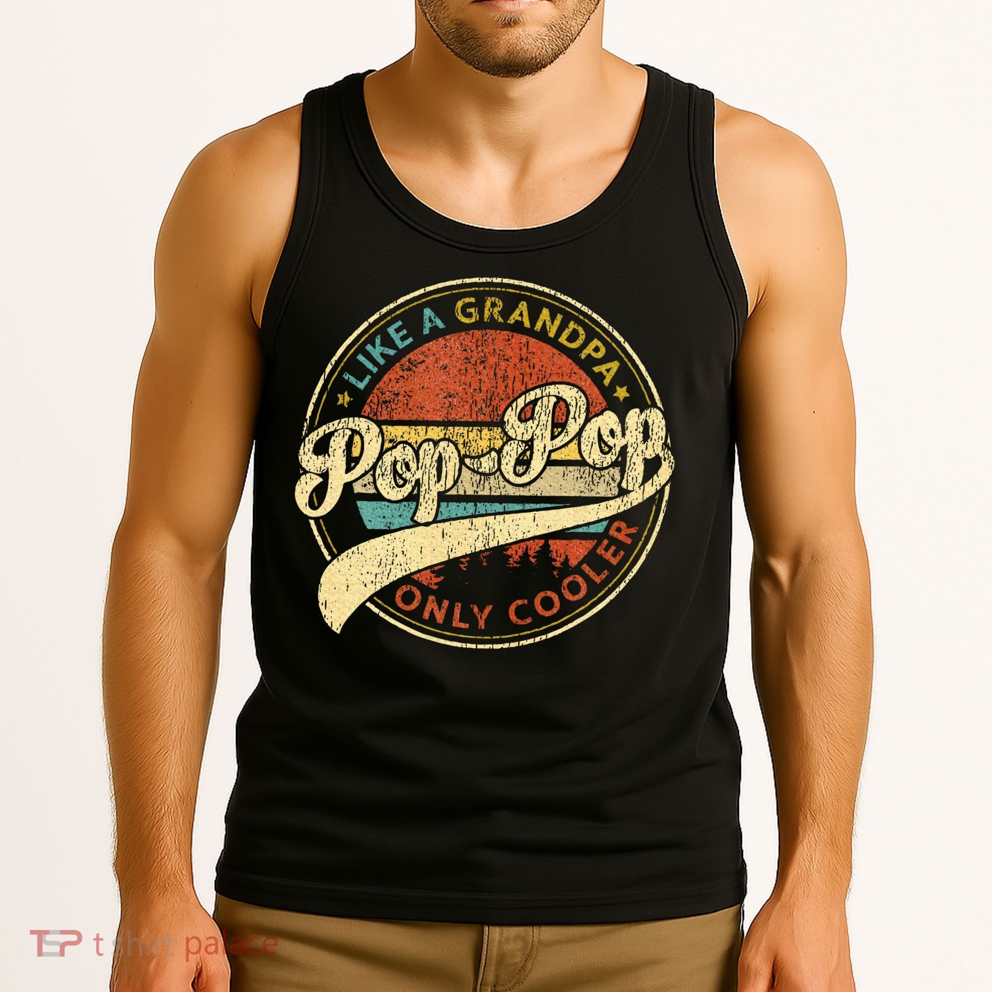 Pop Pop Like A Grandpa Only Cooler Fathers Day Tank Top