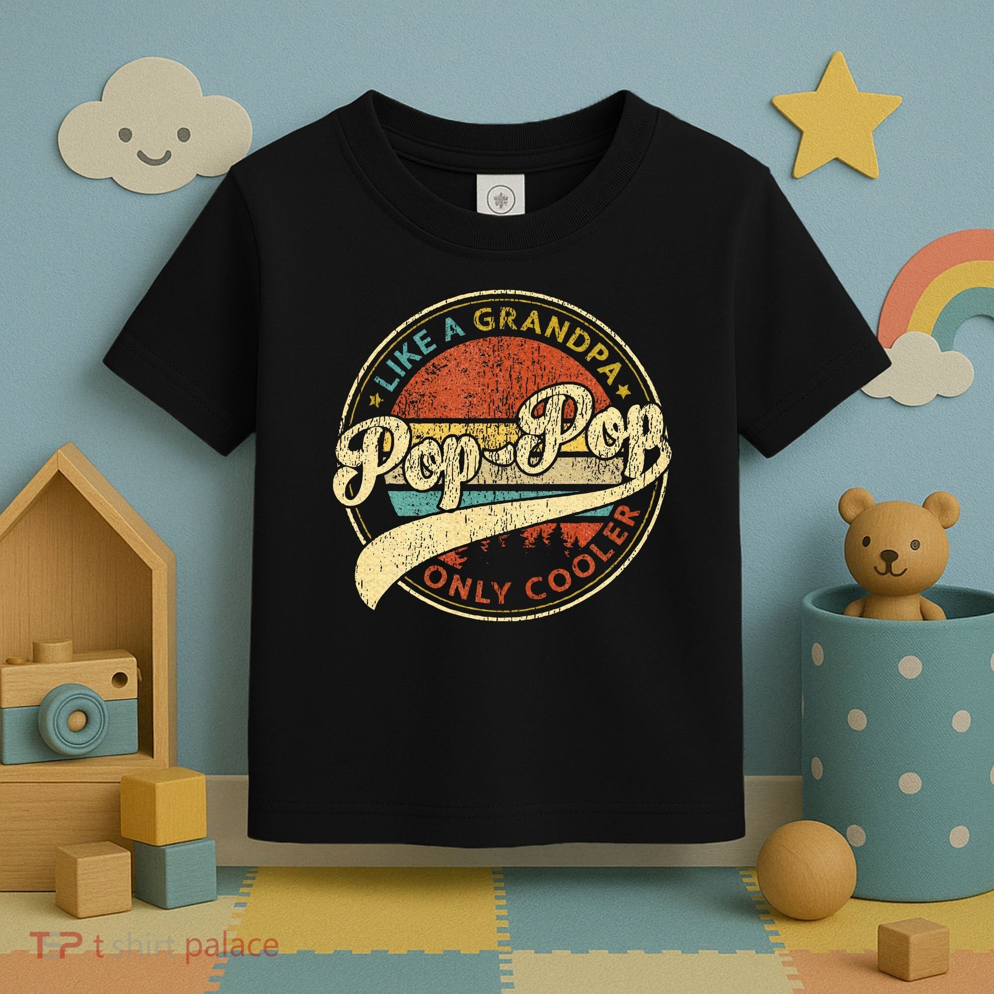 Pop Pop Like A Grandpa Only Cooler Fathers Day Toddler T-Shirt