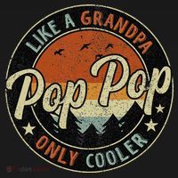 Pop Pop Like A Grandpa Only Cooler Vintage Retro Fathers Day T-Shirt thumb 7