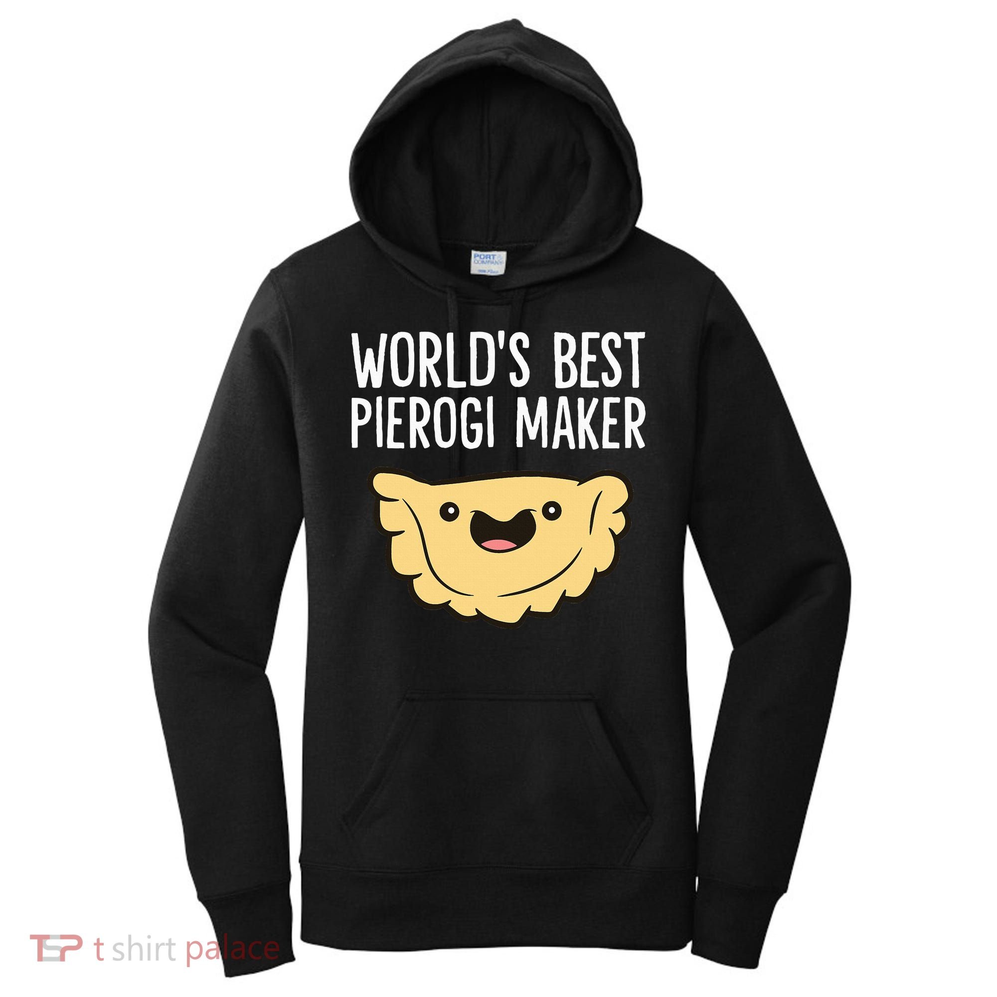 Polish Pierogi Maker World's Best Pierogi Maker Women's Hoodie