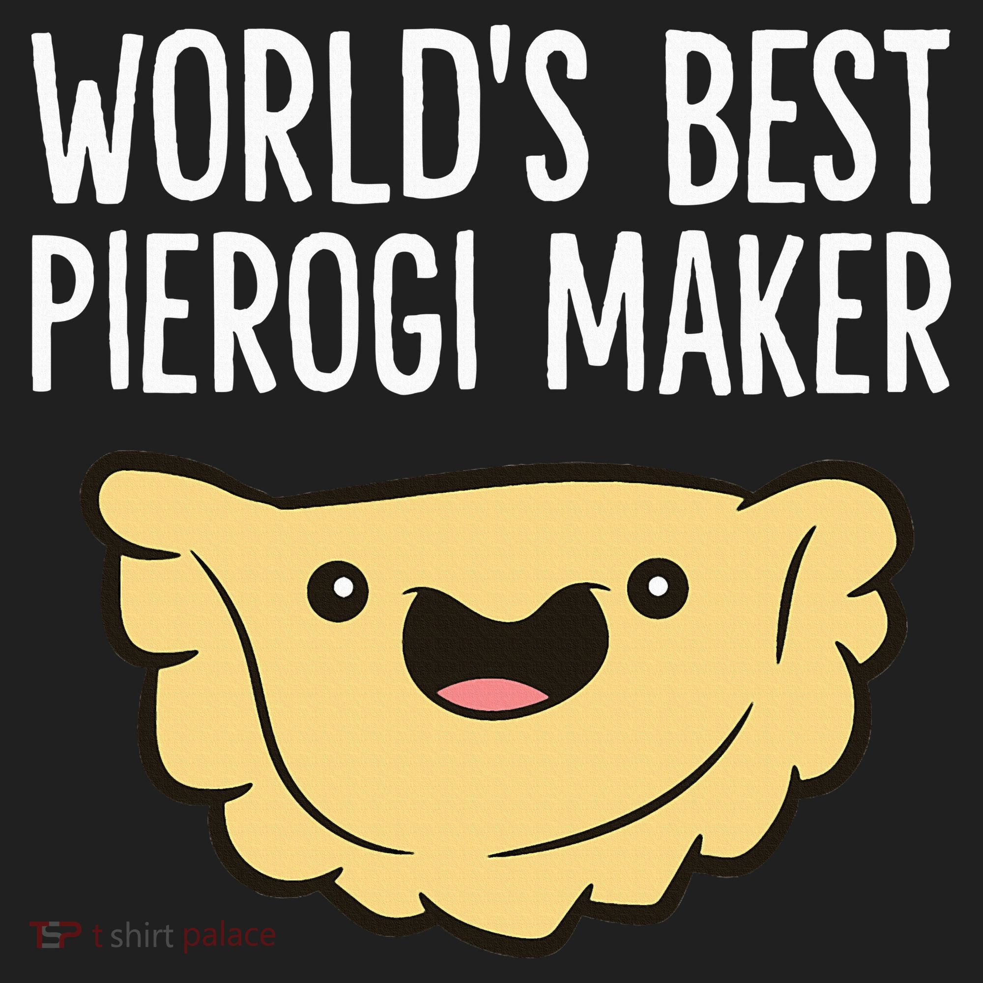 Polish Pierogi Maker World's Best Pierogi Maker Tumbler