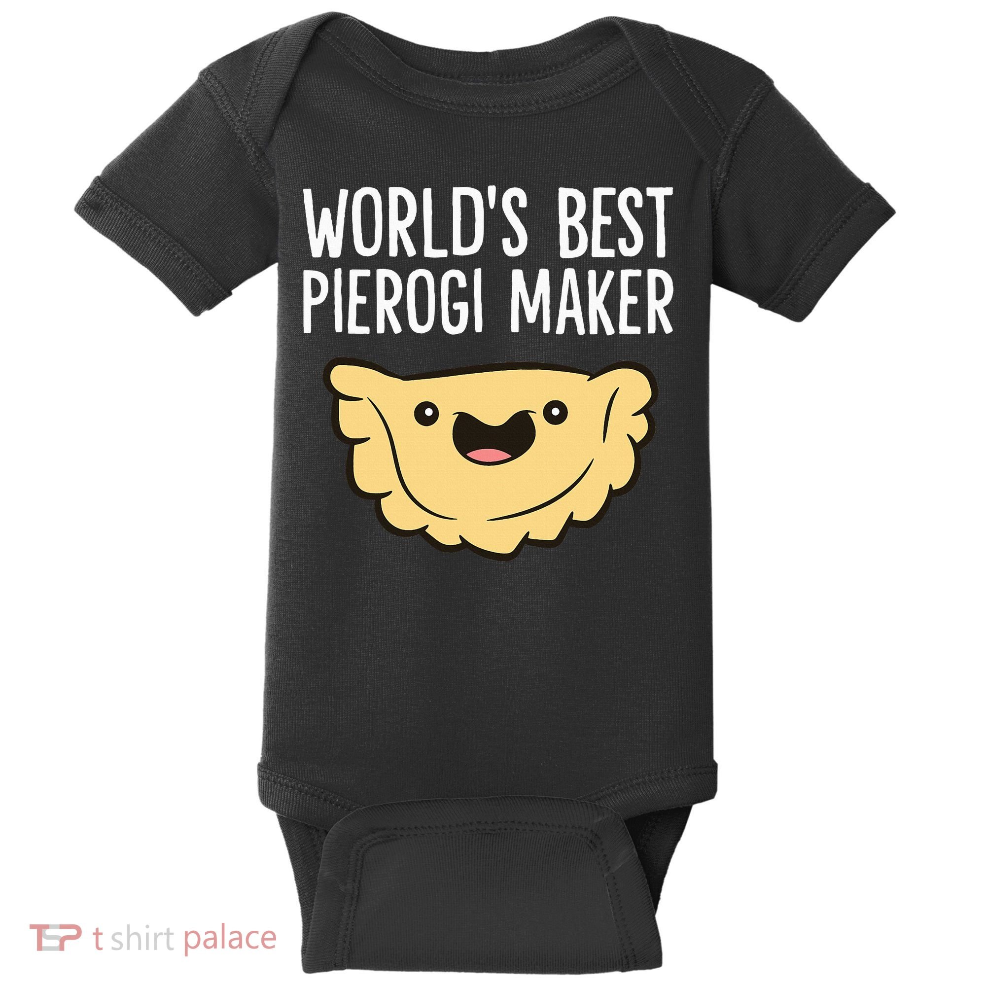 Polish Pierogi Maker World's Best Pierogi Maker Baby Bodysuit