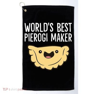 Polish Pierogi Maker World's Best Pierogi Maker Golf Towel