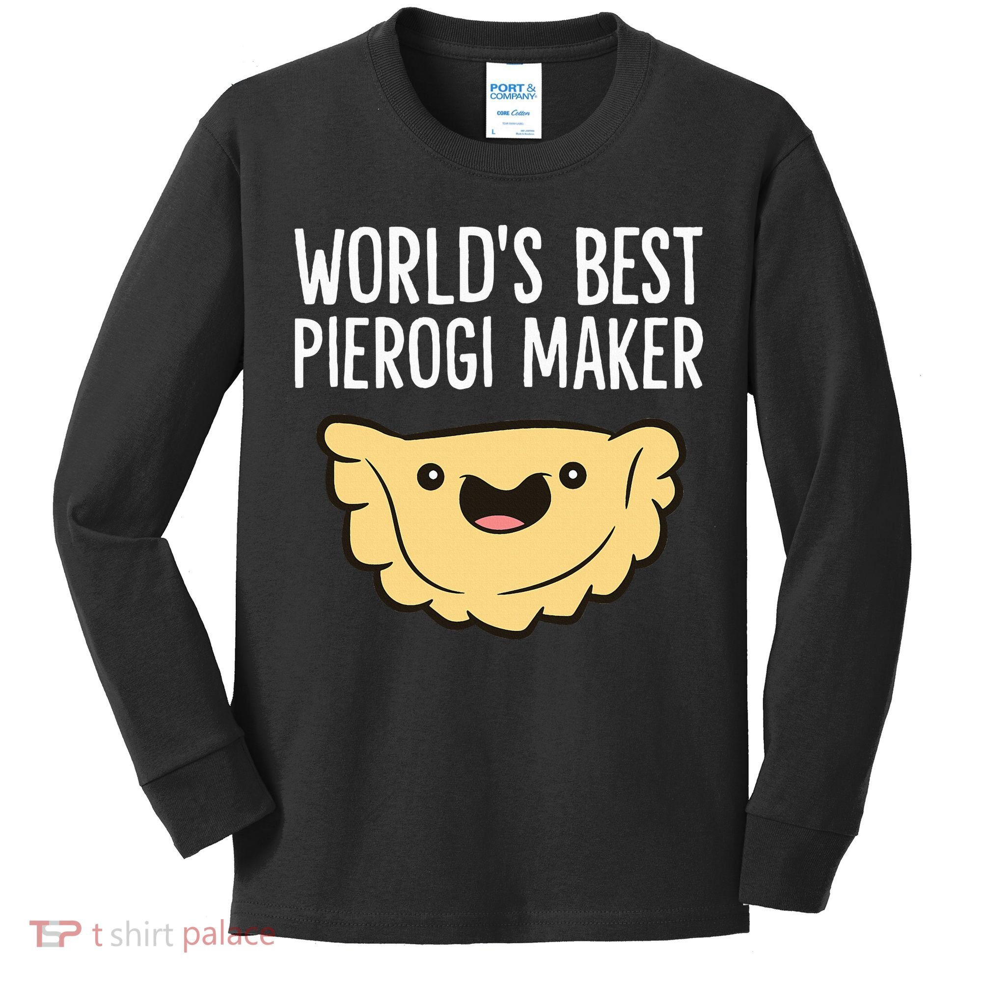 Polish Pierogi Maker World's Best Pierogi Maker Kids Long Sleeve Shirt
