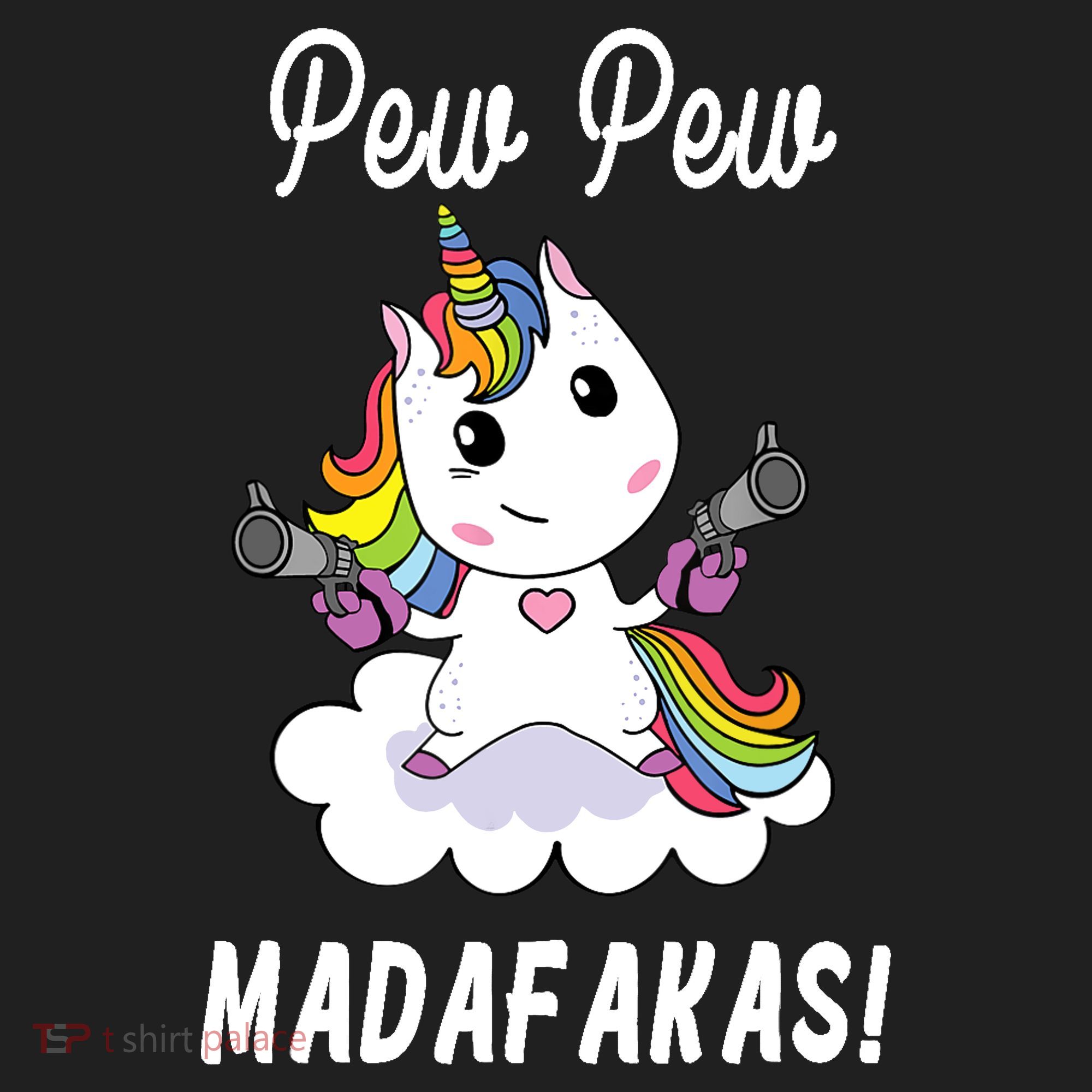 Pew Pew Madafakas Unicorn with Pistols Fantasy Tumbler
