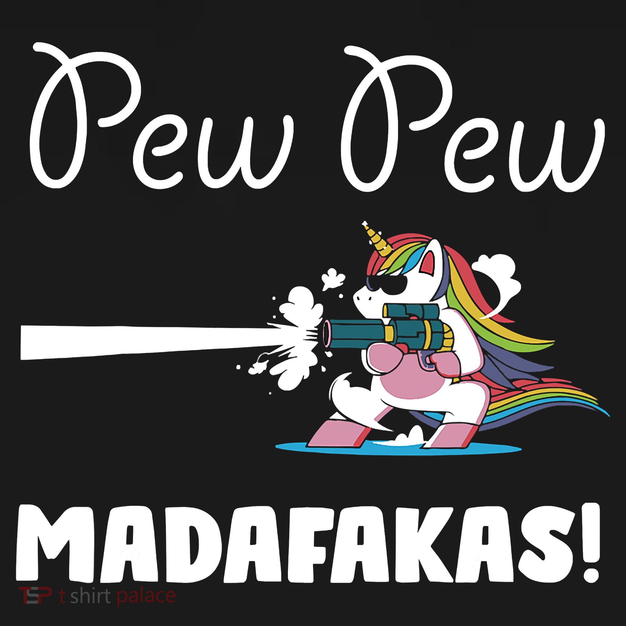 Pew Pew Madafakas Funny Unicorn Cute Adorable Backpack