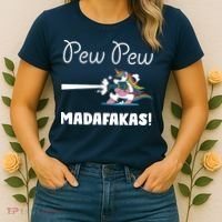 Pew Pew Madafakas Funny Unicorn Cute Adorable Women's T-Shirt thumb 2