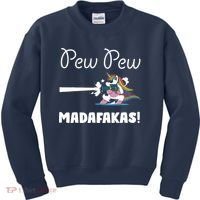 Pew Pew Madafakas Funny Unicorn Cute Adorable Kids Sweatshirt thumb 0