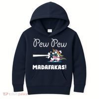 Pew Pew Madafakas Funny Unicorn Cute Adorable Kids Hoodie thumb 0