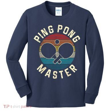 Ping Pong Master Vintage Table Tennis Player Funny Gift Kids Long Sleeve Shirt
