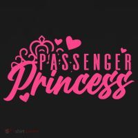 Passenger Princess Meme Girl Passenger Seat Princess T-Shirt thumb 7