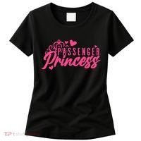 Passenger Princess Meme Girl Passenger Seat Princess Women's T-Shirt thumb 0