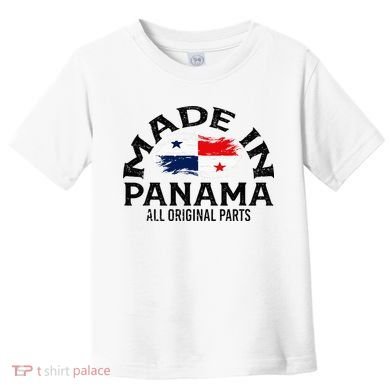 Panama Panamanian Made Flag Toddler T-Shirt