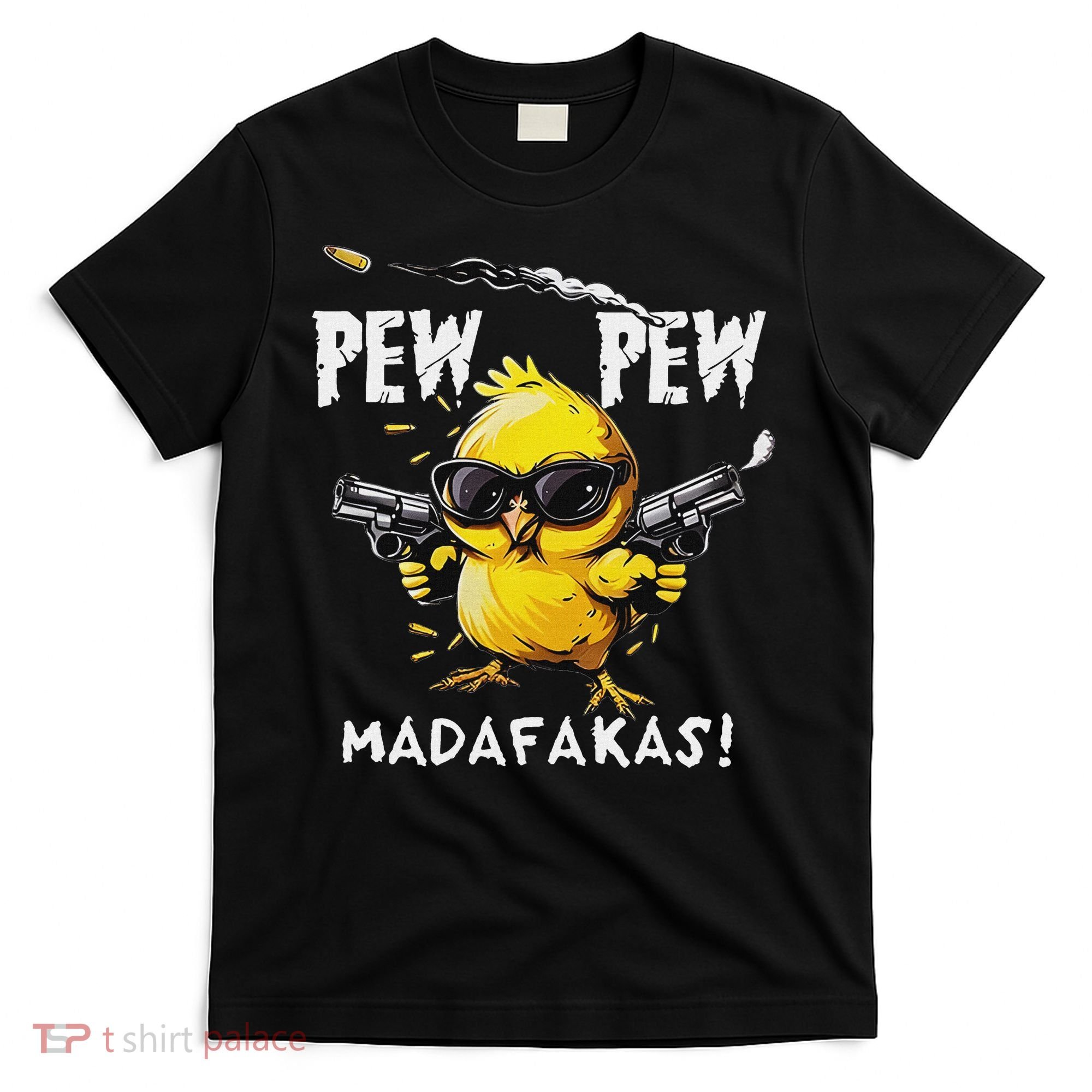 Pew Pew Madafakas T-Shirt