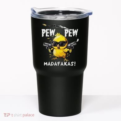 Pew Pew Madafakas Tumbler