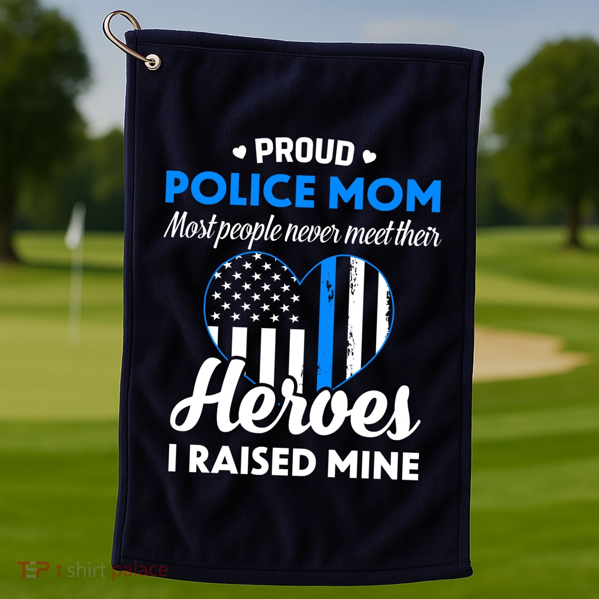 Proud Police Mom Law Enforcement Mother's Day Gift Golf Towel