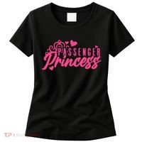 Passenger Princess Meme Women Passenger Seat Princess Women's T-Shirt thumb 0