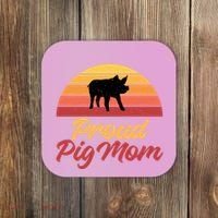 Proud Pig Mom Pig Owner Pig Farmer Pig Mother Gift Coaster thumb 0
