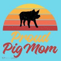 Proud Pig Mom Pig Owner Pig Farmer Pig Mother Gift T-Shirt thumb 6