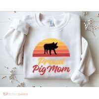 Proud Pig Mom Pig Owner Pig Farmer Pig Mother Gift Sweatshirt thumb 2