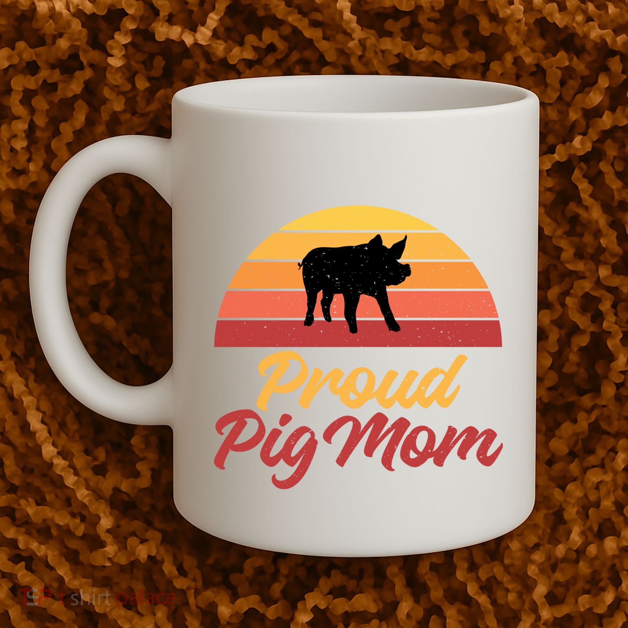Proud Pig Mom Pig Owner Pig Farmer Pig Mother Gift Coffee Mug