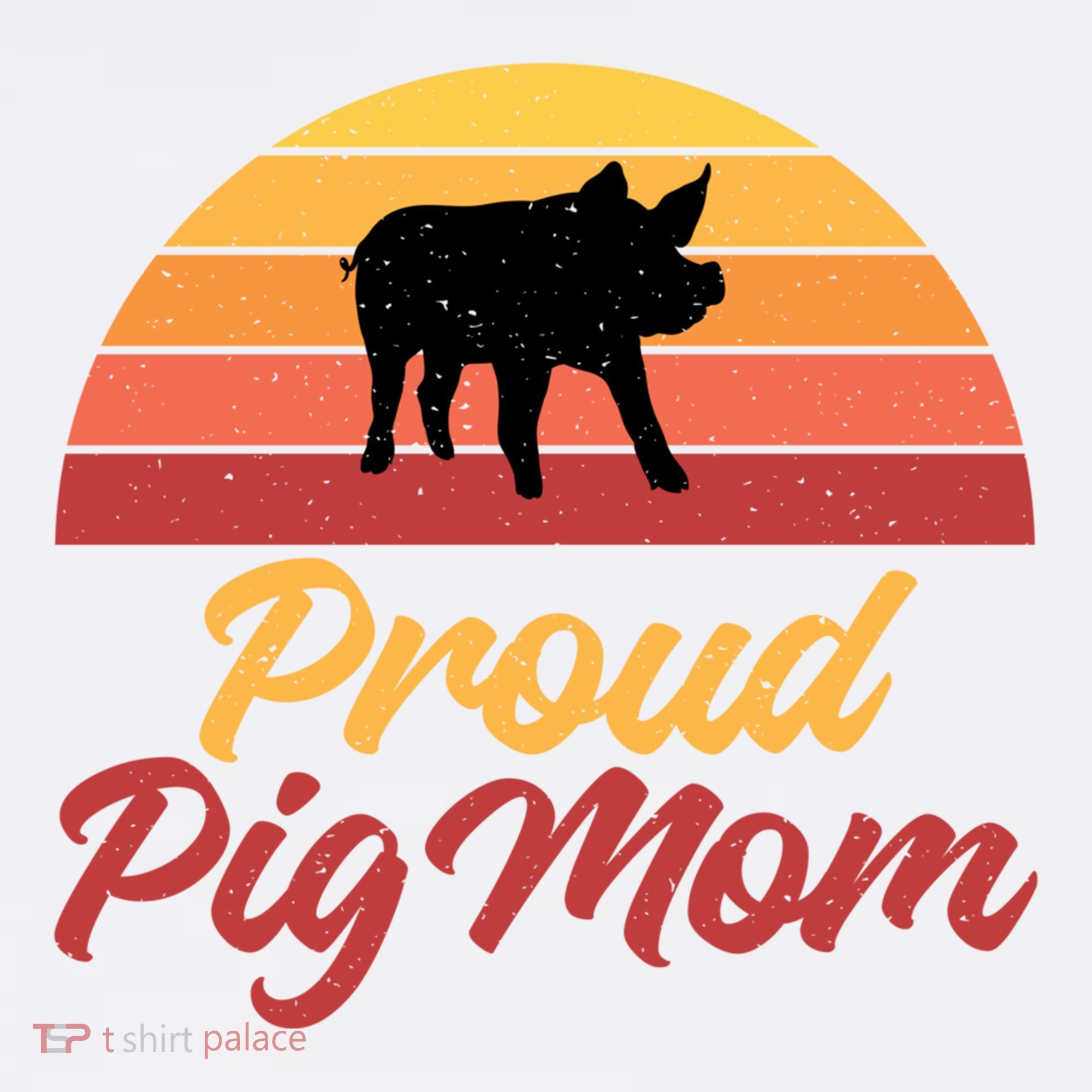 Proud Pig Mom Pig Owner Pig Farmer Pig Mother Gift Women's Hoodie