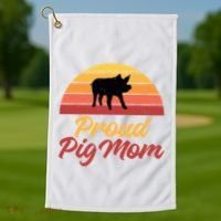 Proud Pig Mom Pig Owner Pig Farmer Pig Mother Gift Golf Towel thumb 1