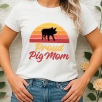 Proud Pig Mom Pig Owner Pig Farmer Pig Mother Gift Women's T-Shirt thumb 2