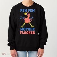 Pew Pew Mother Flocker Funny Cool Flamingo Women's Sweatshirt thumb 0