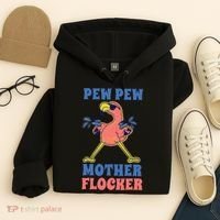 Pew Pew Mother Flocker Funny Cool Flamingo Hoodie thumb 4