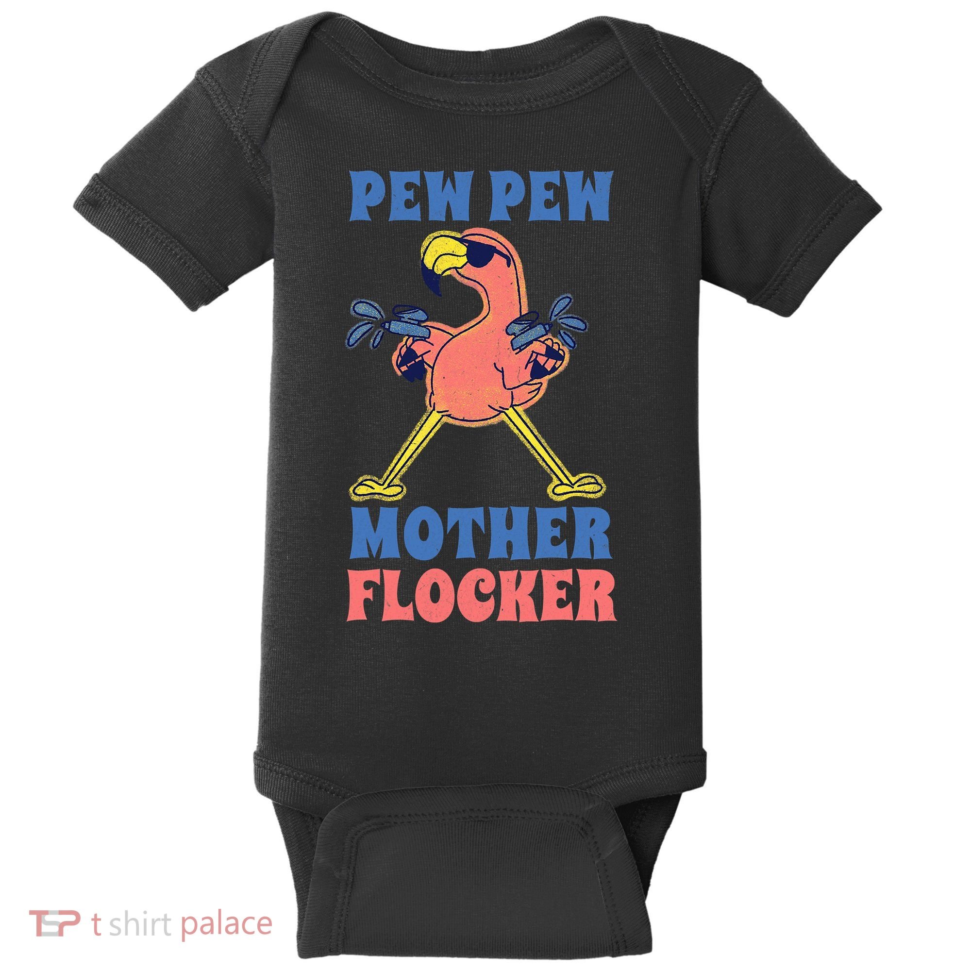 Pew Pew Mother Flocker Funny Cool Flamingo Baby Bodysuit