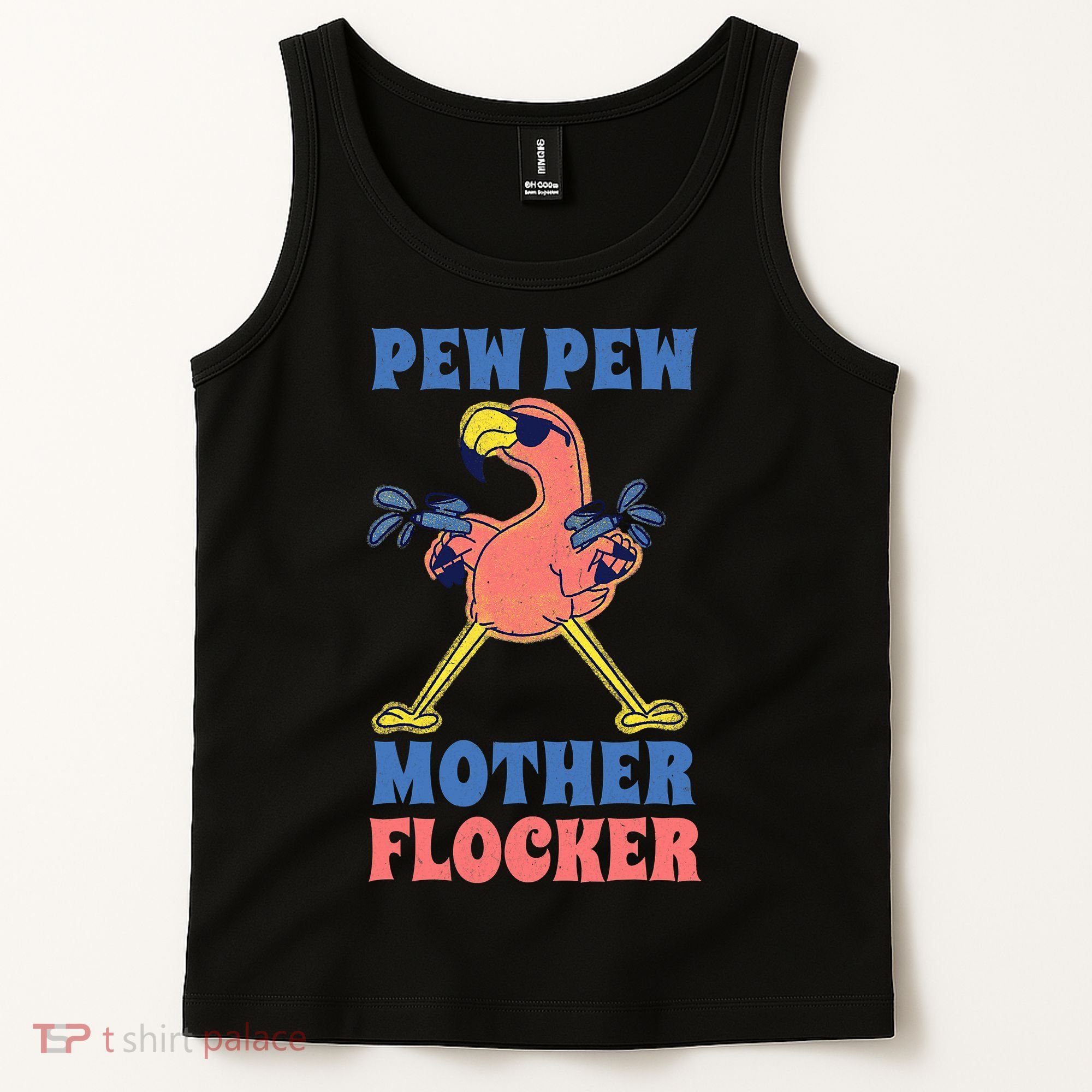 Pew Pew Mother Flocker Funny Cool Flamingo Tank Top