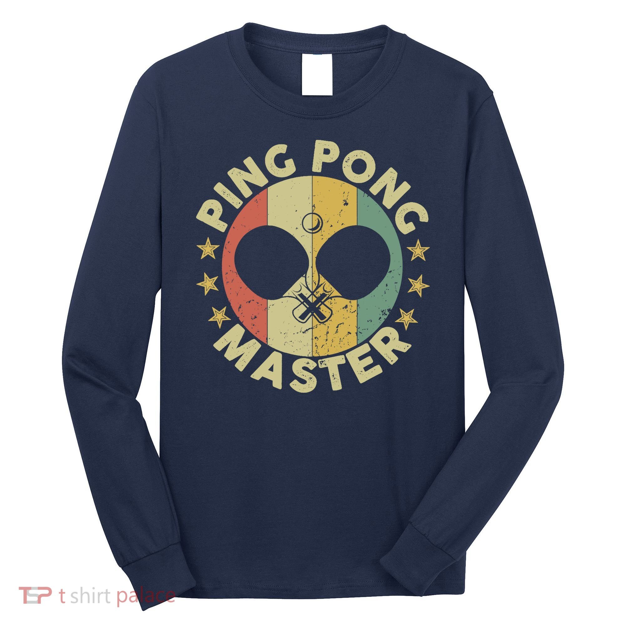 Ping Pong Master Champion Table Tennis Coach Paddle Player Long Sleeve Shirt