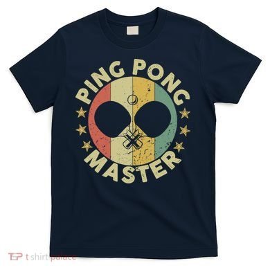 Ping Pong Master Champion Table Tennis Coach Paddle Player T-Shirt