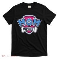  MotherS Day Mom Patrol Badge T-Shirt thumb 0