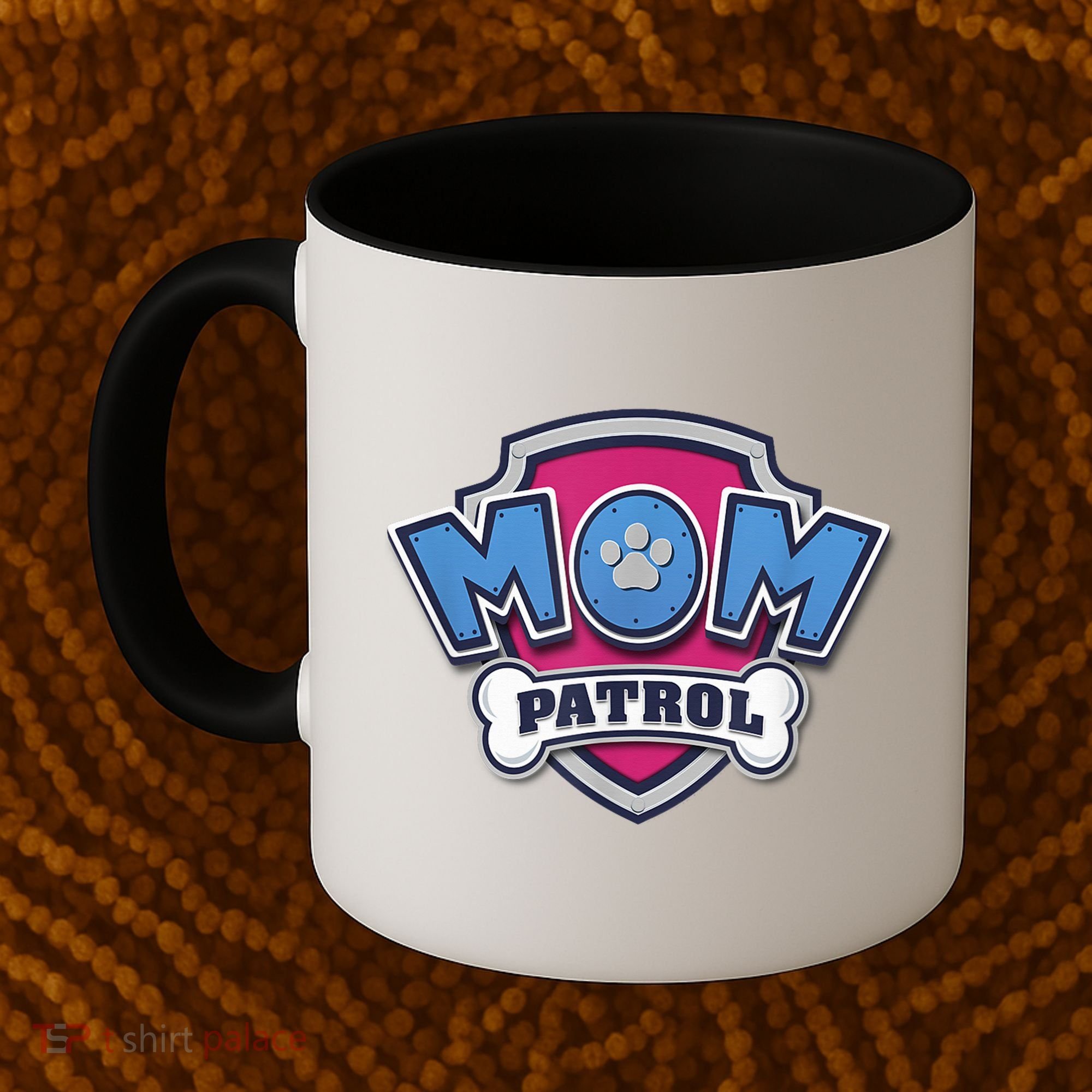  MotherS Day Mom Patrol Badge Coffee Mug
