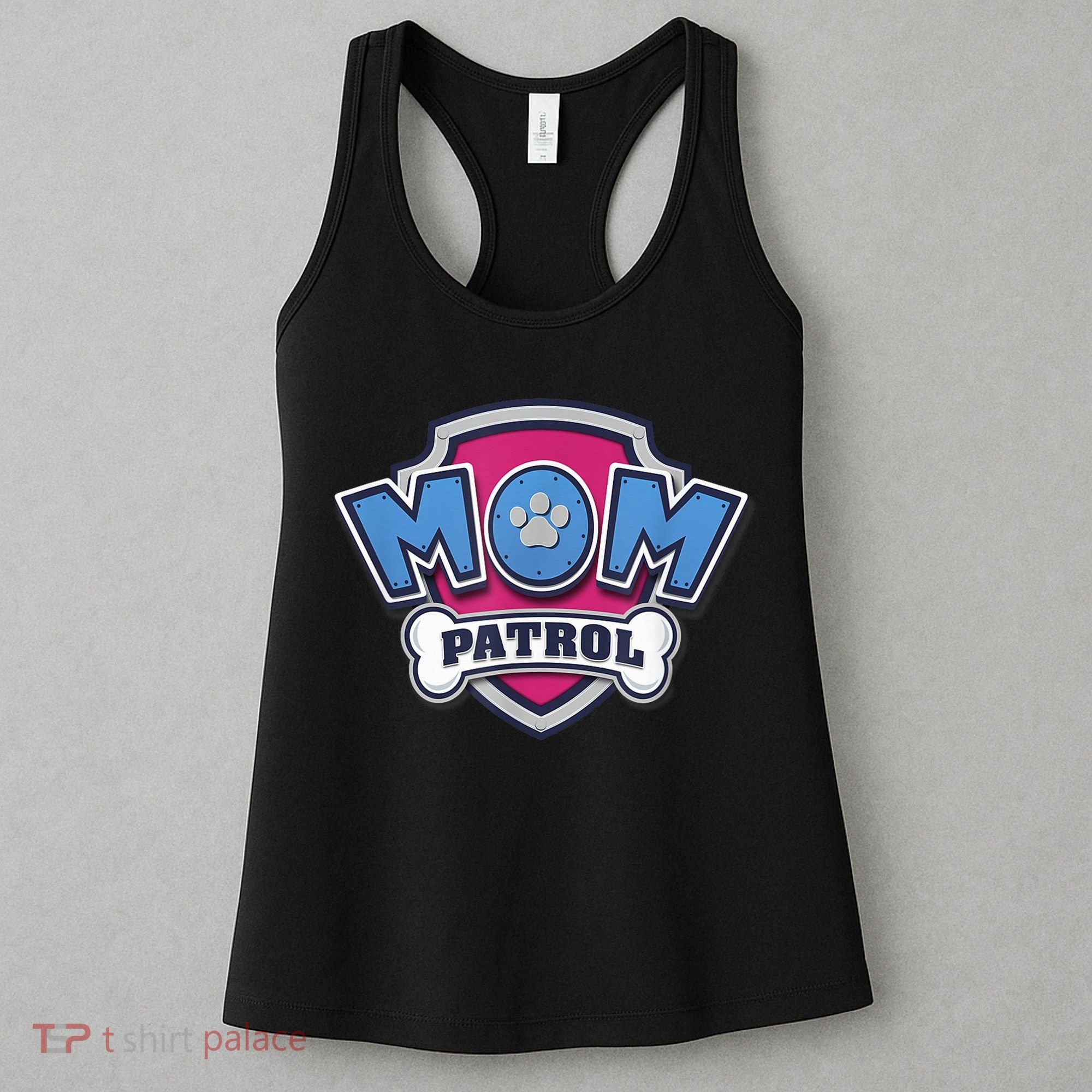  MotherS Day Mom Patrol Badge Women's Tank Top