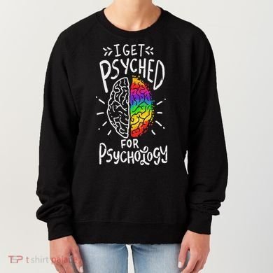 Psyched Psychology Major Student Women's Sweatshirt