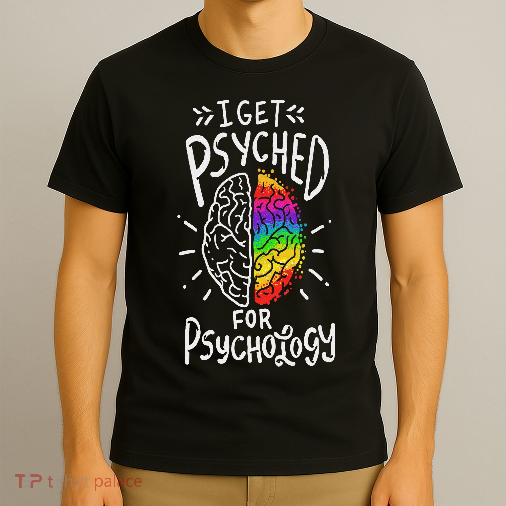 Psyched Psychology Major Student T-Shirt