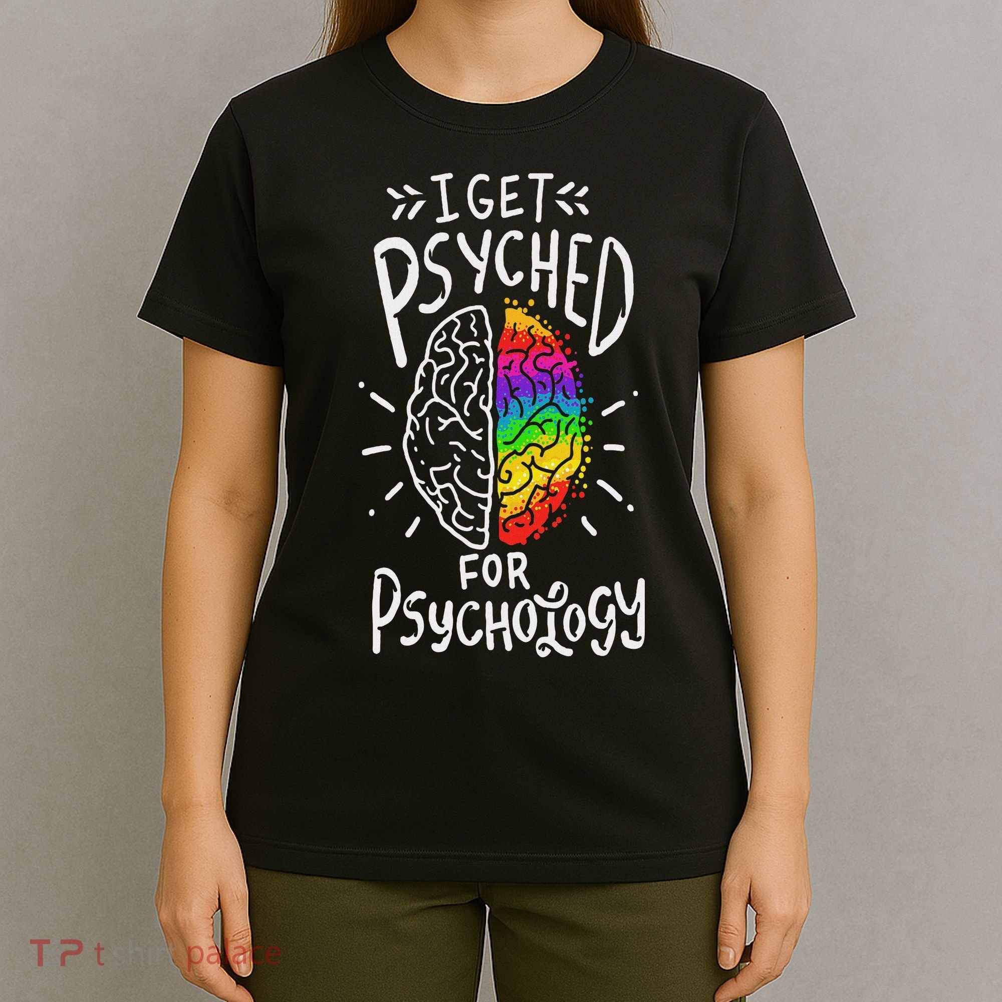 Psyched Psychology Major Student T-Shirt