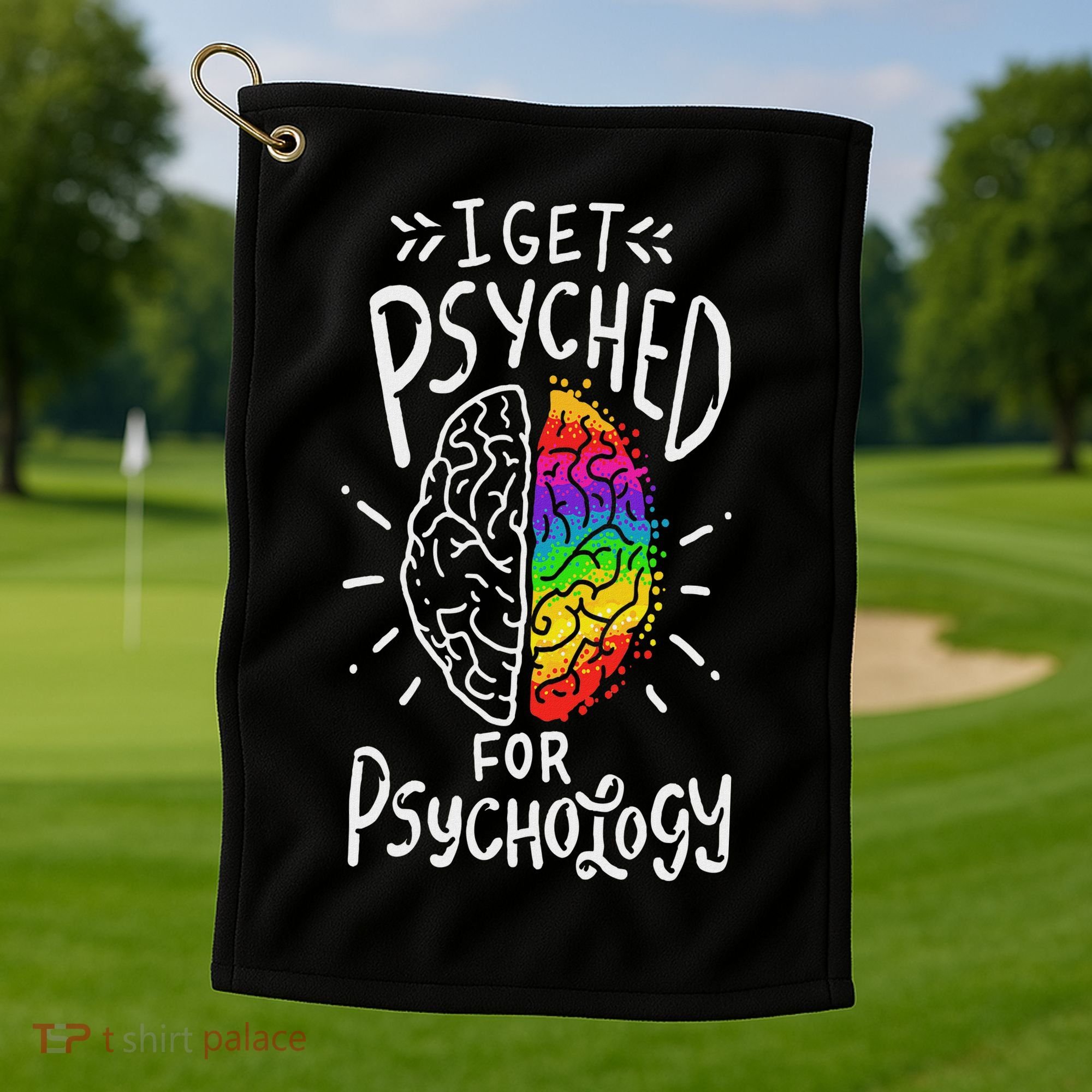 Psyched Psychology Major Student Golf Towel
