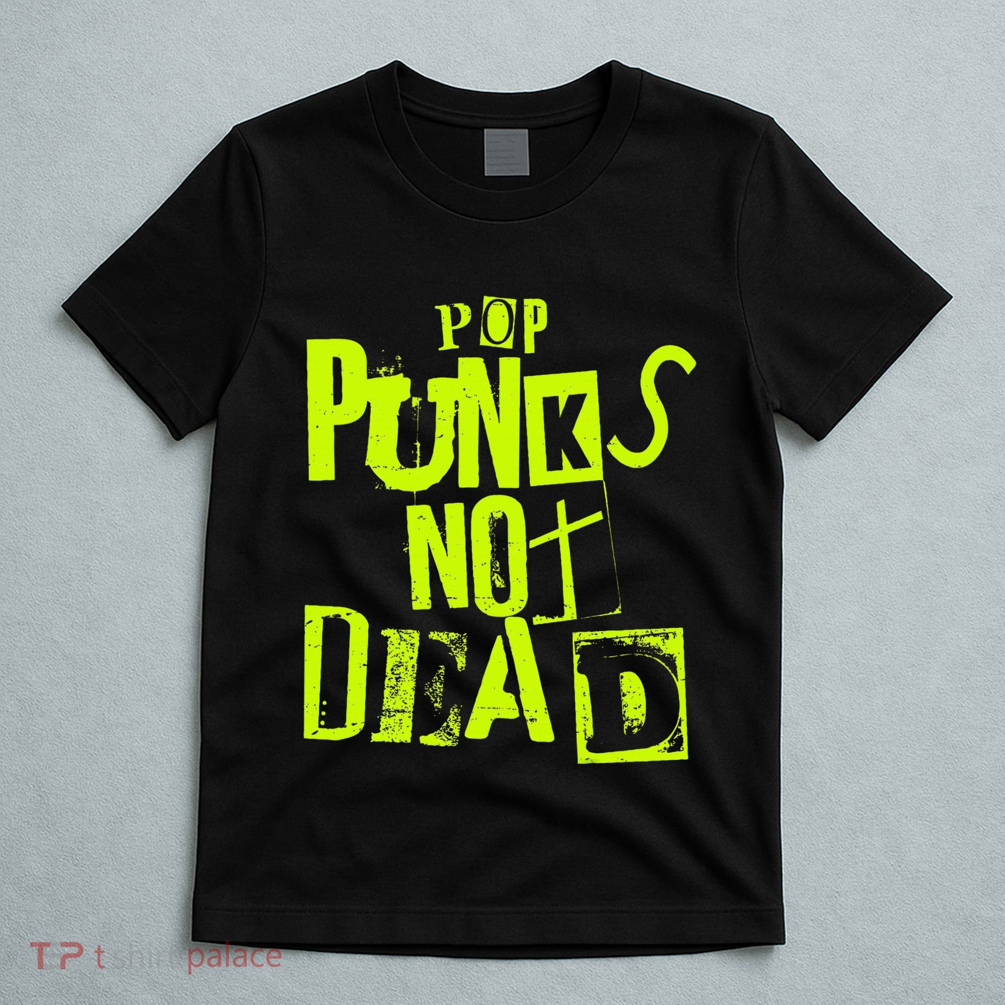 Pop Punks Not Dead Vintage Grunge Pop Punk Is Not Dead T-Shirt