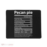 Pecan Pie Nutrition Facts Funny Thanksgiving Mousepad thumb 0