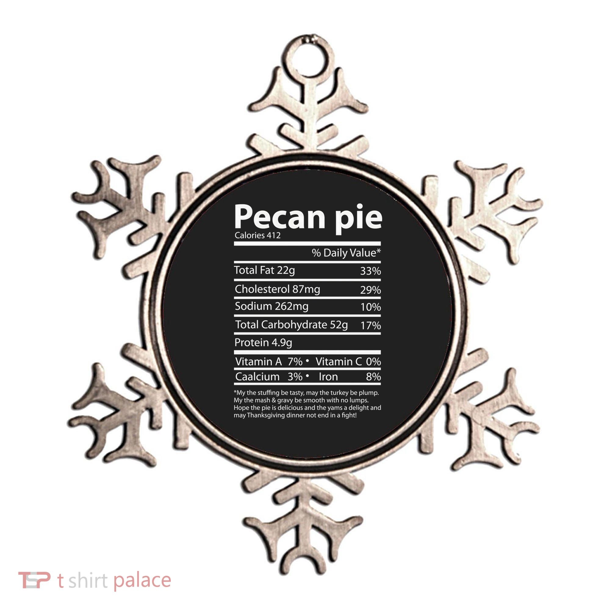 Pecan Pie Nutrition Facts Funny Thanksgiving Ornament