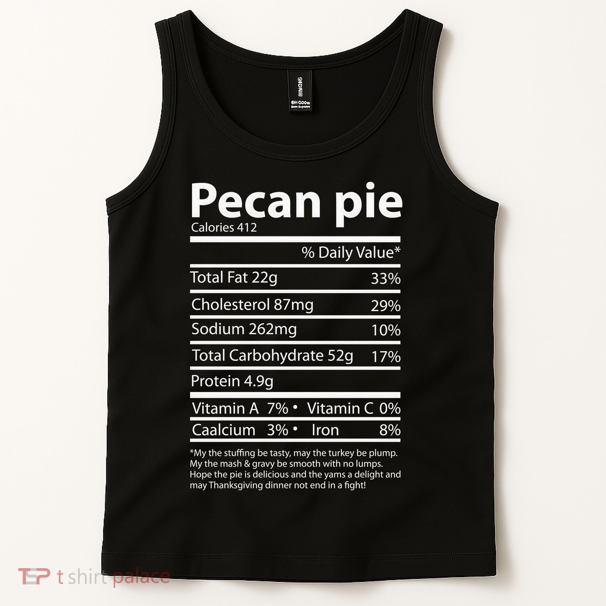 Pecan Pie Nutrition Facts Funny Thanksgiving Tank Top