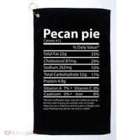 Pecan Pie Nutrition Facts Funny Thanksgiving Golf Towel thumb 0