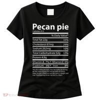 Pecan Pie Nutrition Facts Funny Thanksgiving Women's T-Shirt thumb 0