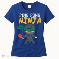 Ping Pong Ninja Table Tennis Gift Women's T-Shirt thumb 0