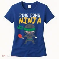 Ping Pong Ninja Table Tennis Gift Women's T-Shirt thumb 0